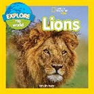 Amy Sky Koster, National Geographic Kids, Amy Sky Koster - Explore My World: Lions