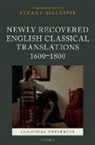 Stuart Gillespie, Stuart (Reader in English Literature Gillespie, Gillespie Stuart - Newly Recovered English Classical Translations, 1600-1800