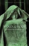 Frédérique de Vignemont, Frederique (Institut Jean Nicod) Vignemont, Frédérique de Vignemont, Vignemont Frederique - Mind the Body