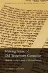 Christian Hofreiter, Christian (Research Fellow Hofreiter - Making Sense of Old Testament Genocide