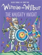 Korky Paul, Valerie Thomas, Korky Paul - Winnie and Wilbur : The Naughty Knight