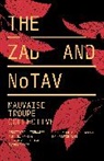 MAUVAISE TROUPE, Mauvaise Troupe Collective, Kristin Ross, Mauvaise Troupe - Zad and Notav