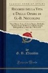 G. B. Niccolini - Ricordi della Vita e Delle Opere di G.-B. Niccolini, Vol. 1
