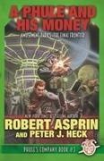 Robert Asprin, Peter J Heck, Peter J. Heck - A Phule And His Money