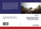 Yahaya Abba Aliyu, Yahaya Abbas Aliyu, David Jeb, David Nyomo Jeb, Ibrahim Jar Musa, Ibrahim Jaro Musa - Geostatical Analysis of Pollutant Gases Across Urban Zaria, Nigeria