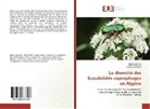 Mehd Elaichar, Mehdi Elaichar, Farouk Khelfaoui, Kamel Mehira, Kamela Mehira - La diversité des Scarabéidés coprophages en Algérie