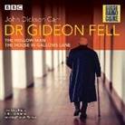 John Dickson Carr, Full Cast, John Hartley, Donald Sinden - Dr Gideon Fell: Collected Cases (Audiolibro)