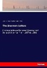 Joh Sherman, John Sherman, William Sherman, William T Sherman, William T. Sherman, Rachel Thorndike... - The Sherman Letters