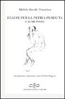 Michele Marullo Tarcaniota, P. Rapezzi - Elegie per la patria perduta e altre poesie
