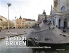 Josef Gelmi, Gelmi Josef - Die Stadt Brixen