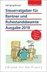 Wolfgang Benzel - Steuerratgeber für Rentner und Ruhestandsbeamte