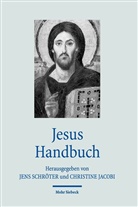 Lena Nogossek, Jacobi, Jacobi, Christine Jacobi, Jen Schröter, Jens Schröter - Jesus Handbuch
