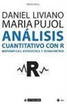 Daniel Liviano Solís, María Pujol Jover - Análisis cuantitativo con R : matemática, estadística y econometría