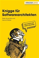 Peter Hruschka, Gerno Starke, Gernot Starke - Knigge für Softwarearchitekten - Reloaded