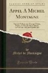 Michel de Montaigne - Appel A Michel Montagne