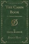 Charles Sealsfield - The Cabin Book