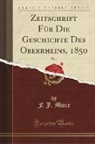 F. J. Mone - Zeitschrift Für Die Geschichte Des Oberrheins, 1850, Vol. 1 (Classic Reprint)