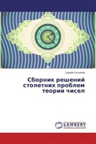 Sergej Sitnikov, Sergej Sitnikow - Sbornik reshenij stoletnih problem teorii chisel