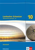 Matthias Janssen - Lambacher-Schweizer, Ausgabe Niedersachsen G9: Lambacher Schweizer Mathematik 10 - G9. Ausgabe Niedersachsen