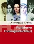 Evely Brockhoff, Evelyn Brockhoff, Kern, Ursula Kern - Frankfurter Frauengeschichte(n)