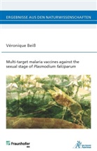 Véronique Beiß - Multi-target malaria vaccines against the sexual stage of Plasmodium falciparum