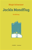 Birgit Schwaner - Jackls Mondflug