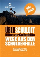 Heinrich-Martin Thiel - Überschuldung