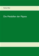 Manfred Miller - Die Medaillen der Päpste