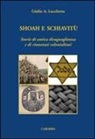 Giulio Lucchetta - Shoah e schiavitù. Storie di antica disuguaglianza e di rinnovati colonialismi