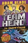 Adam Blade, Blade Adam - Team Hero: The Shadow Stallion