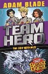Adam Blade, Blade Adam - Team Hero: The Ice Wolves