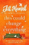 Jill Mansell, Jill Mansen - This Could Change Everything