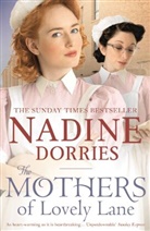 Nadine Dorries - The Mothers of Lovely Lane