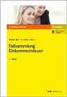 Melita Friebel, Eberhard Rick, Josef Schneider, Hans Walter Schoor - Fallsammlung Einkommensteuer