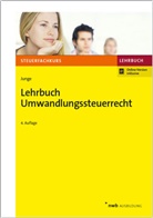 Bernd Junge - Lehrbuch Umwandlungssteuerrecht