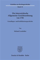 Michael Loschelder - Die österreichische Allgemeine Gerichtsordnung von 1781.