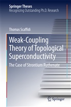 Thomas Scaffidi - Weak-Coupling Theory of Topological Superconductivity