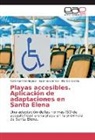 M García, Mariela García, Karl Ramírez Iñiguez, Karla Ramírez Iñiguez, Sabrin Valencia, Sabrina Valencia - Playas accesibles. Aplicación de adaptaciones en Santa Elena