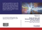 Abd, Norrya Abdul-Hssein, Wiaam Ahme Al-Amili, Wiaam Ahmed Al-Amili, Abdul Hussei Al-Faisal, Abdul Hussein Al-Faisal - Study of Cyto- and Molecular Genetic of Some ALL Iraqi Patients
