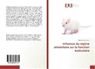 Natacha Efoua Tomo - Influence du régime alimentaire sur la fonction testiculaire