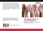 Ana Iren Méndez Peña, Ana Irene Méndez Peña, Elda Morales - Sin comunicación no hay democracia
