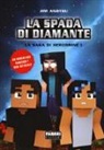 Jim Anotsu - La spada di diamante. La saga di Herobrine