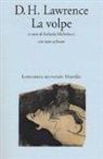 David Herbert Lawrence, S. Michelucci - La volpe. Testo inglese a fronte