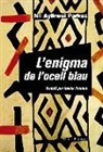 Nii Ayikwei Parkes - L'enigma de l'ocell blau