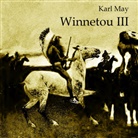 Karl May, Karlheinz Gabor - Winnetou III, Audio-CD, MP3 (Audio book)