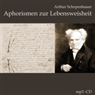 Arthur Schopenhauer, Thomas Gehringer - Aphorismen zur Lebensweisheit, Audio-CD, MP3 (Hörbuch)