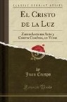 Juan Crespo - El Cristo de la Luz