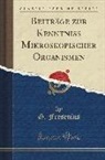 G. Fresenius - Beiträge zur Kenntniss Mikroskopischer Organismen (Classic Reprint)