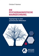 Christian P Hammon, Christian P. Hammon - Die psychodiagnostische Baumzeichnung