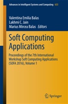 Marius M. Balas, Marius Mircea Balas, Valentina E. Balas, Valentina Emilia Balas, Lakhm C Jain, Lakhmi C Jain... - Soft Computing Applications